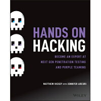 Hands on Hacking: Become an Expert at Next Gen Penetration Testing and Purple Teaming /WILEY/Matthew Hickey